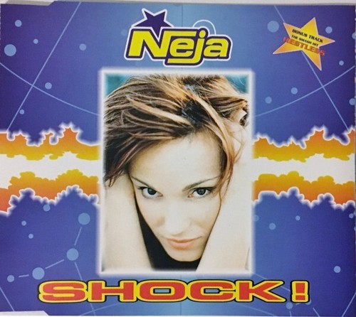 Neja shock maxi cd single - "shock!",